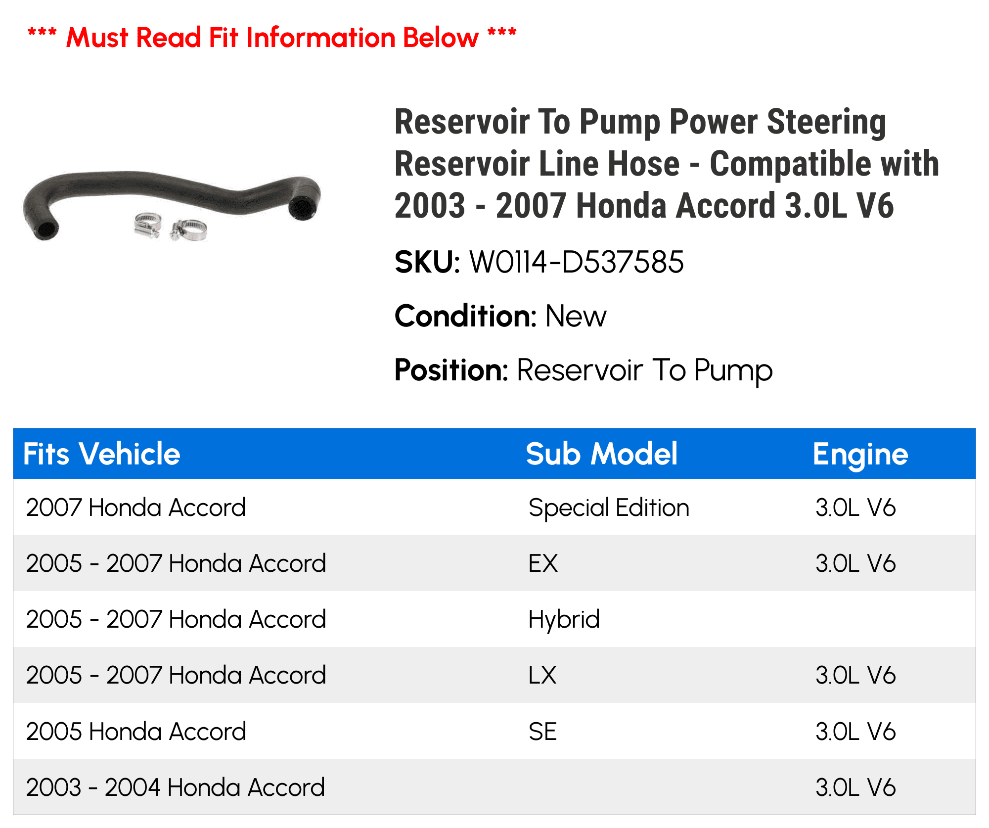 Power Steering Reservoir Line Hose - Reservoir To Pump - Compatible with 2003 - 2007 Honda Accord 3.0L V6 2004 2005 2006