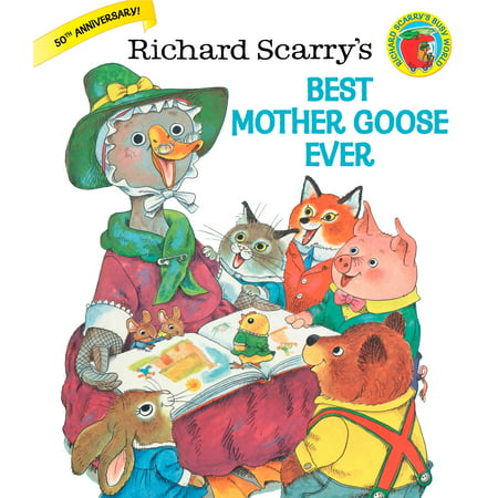 Richard Scarry's Best Mother Goose Ever! (Best Mom Ever Drawing)