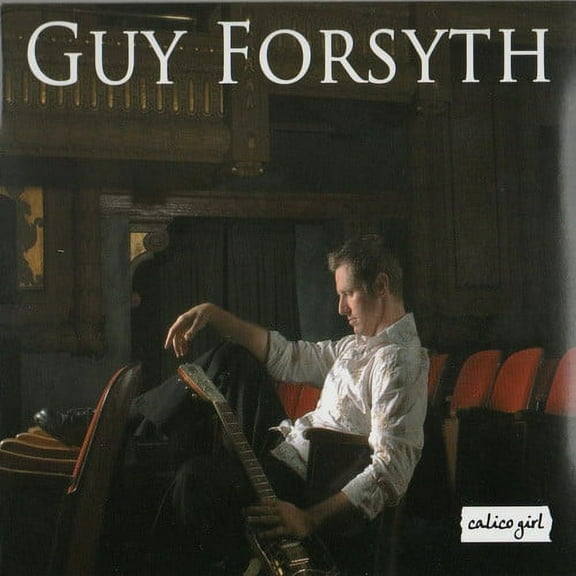 Guy Forsyth - Calico Girl - Blues - CD
