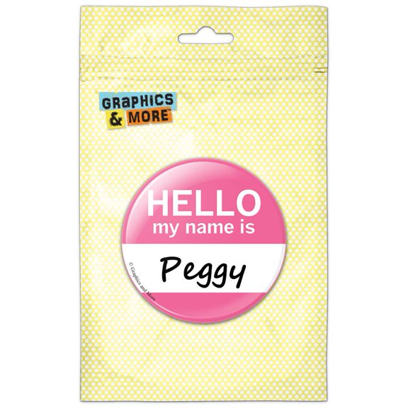 Peggy Hello My Name Is Refrigerator Button Magnet