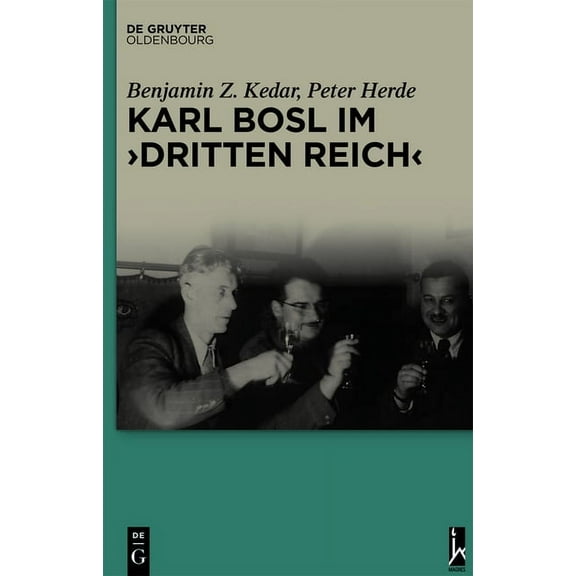 Karl Bosl im "Dritten Reich", (Hardcover)