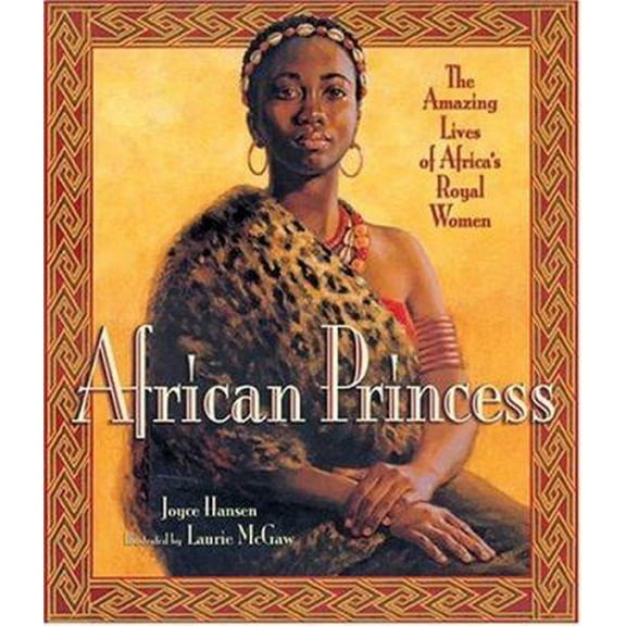 Pre-Owned African Princess: The Amazing Lives of Africa's Royal Women (Hardcover) 0786851163 9780786851164