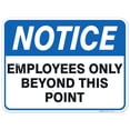 thumbnail image 1 of Employees Only Sign, Employees Only Beyond This Point Sign,, 1 of 8