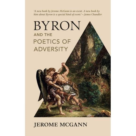 Byron and the Poetics of Adversity, (Paperback)
