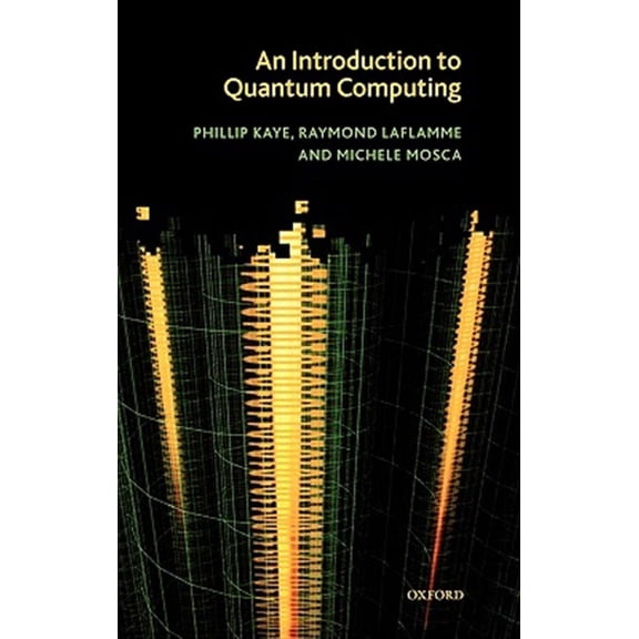 Pre-Owned An Introduction to Quantum Computing, (Hardcover)