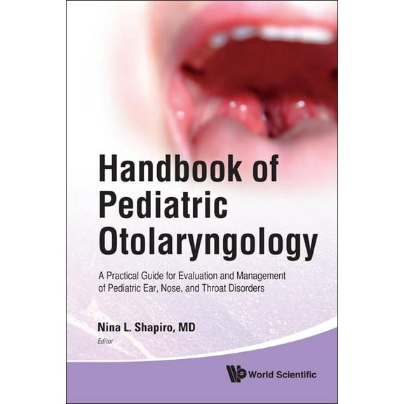 Handbook of Pediatric Otolaryngology, (Hardcover)