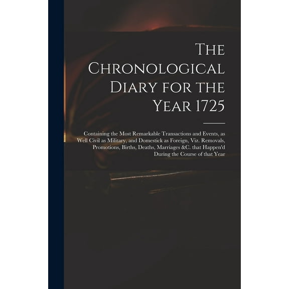 The Chronological Diary for the Year 1725 (Paperback)