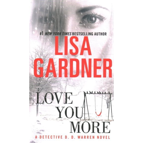 Pre-Owned Love You More: A Detective D. D. Warren Novel (Mass Market Paperback) 0553591924 9780553591927