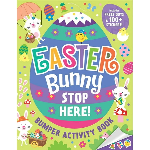 Easter Bunny Stop Here!: Bumper Activity Book: With Press-Outs and Over 100 Stickers!, (Paperback)