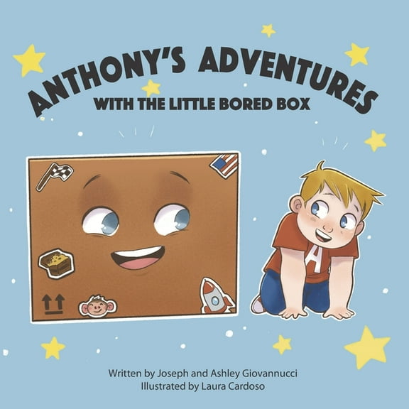 Anthony's Adventures: With the Little Bored Box (Paperback) by Joseph Giovannucci, Ashley Giovannucci