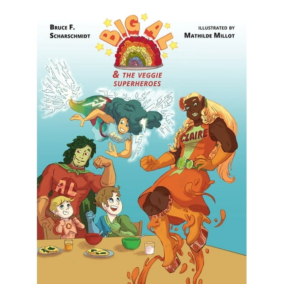 Big Al and the Veggie Superheroes, (Hardcover)