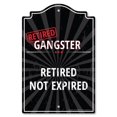 thumbnail image 1 of SignMission P-812-RET-Gangster- 8 x 12 in. Plastic Sign - Retired Gangster, 1 of 1