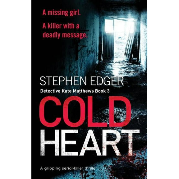 Cold Heart: A gripping serial killer thriller (Paperback) by Stephen Edger