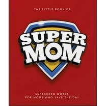 The Little Book of Supermom, (Hardcover)