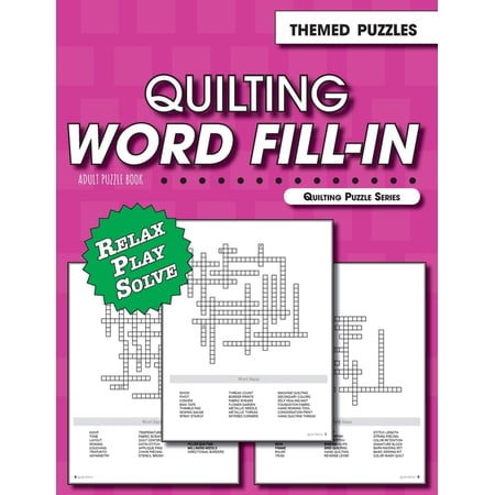 Quilting Puzzle Books Quilting Word Fill-In: Adult Puzzle Book (Paperback)