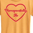 thumbnail image 3 of Instant Message - Disrespectfully No  - Women's Short Sleeve Graphic T-Shirt, 3 of 7