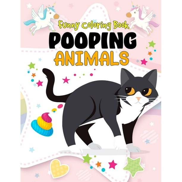 Download Funny Coloring Book Pooping Animals Popping Animals Coloring Book Funny Popping Animals Coloring Book For Kids Popping Activity Book For Kids Paperback Walmart Com Walmart Com