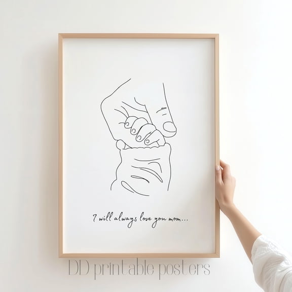 Minimalist Line Art Print For Mom, I Will Always Love You Home Decor #1348, Unframed Poster Size 8x12