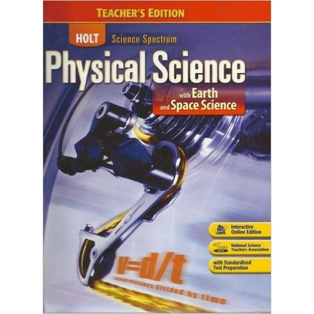Holt Science Spectrum Physical Science With Earth and Space Science