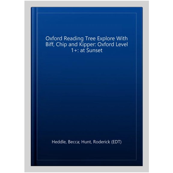 Pre-Owned Oxford Reading Tree Explore With Biff, Chip And Kipper: Oxford Level 1+: At Sunset