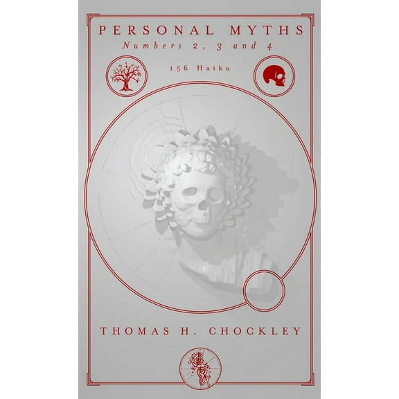 Personal Myths: Numbers 2, 3, and 4, (Paperback)