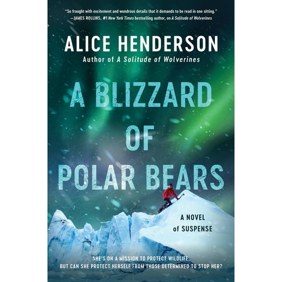 Alex Carter A Blizzard of Polar Bears: A Novel of Suspense, Book 2, (Paperback)