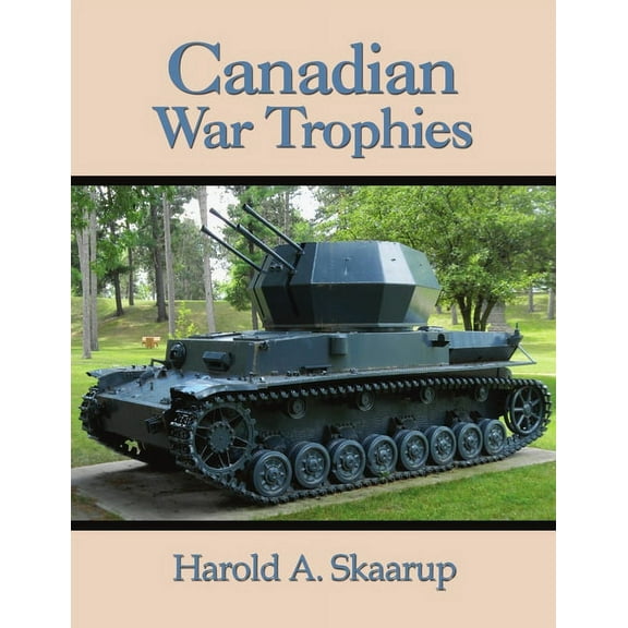 Canadian War Trophies, (Paperback)