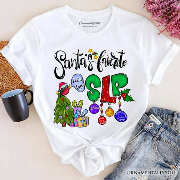 Santa’s Favorite SLP T-Shirt, Festive Christmas Tee for Speech Therapists