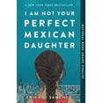thumbnail image 3 of I Am Not Your Perfect Mexican Daughter, 3 of 3