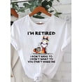 thumbnail image 1 of Plus Size Women's Casual T-Shirt with Humorous "I'm Retired" Cat Print - Short Sleeve, Round Neck, Cotton, Machine Washable - Perfect for Everyday Fashion, Cat Shirt, 1 of 6