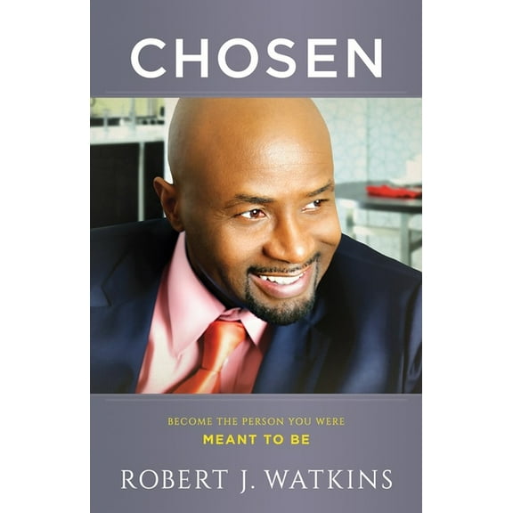Chosen : Become the Person You Were Meant To Be (Paperback)
