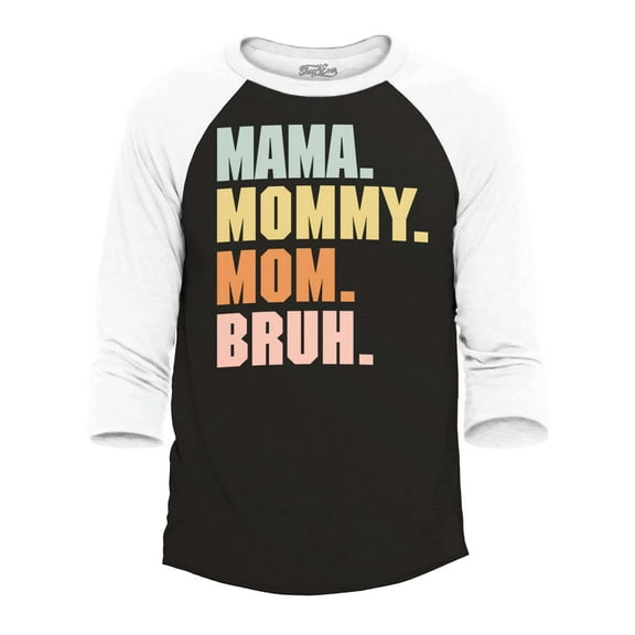 Shop4Ever Men's Mama Mommy Mom Bruh Raglan Baseball Shirt Small Black/White