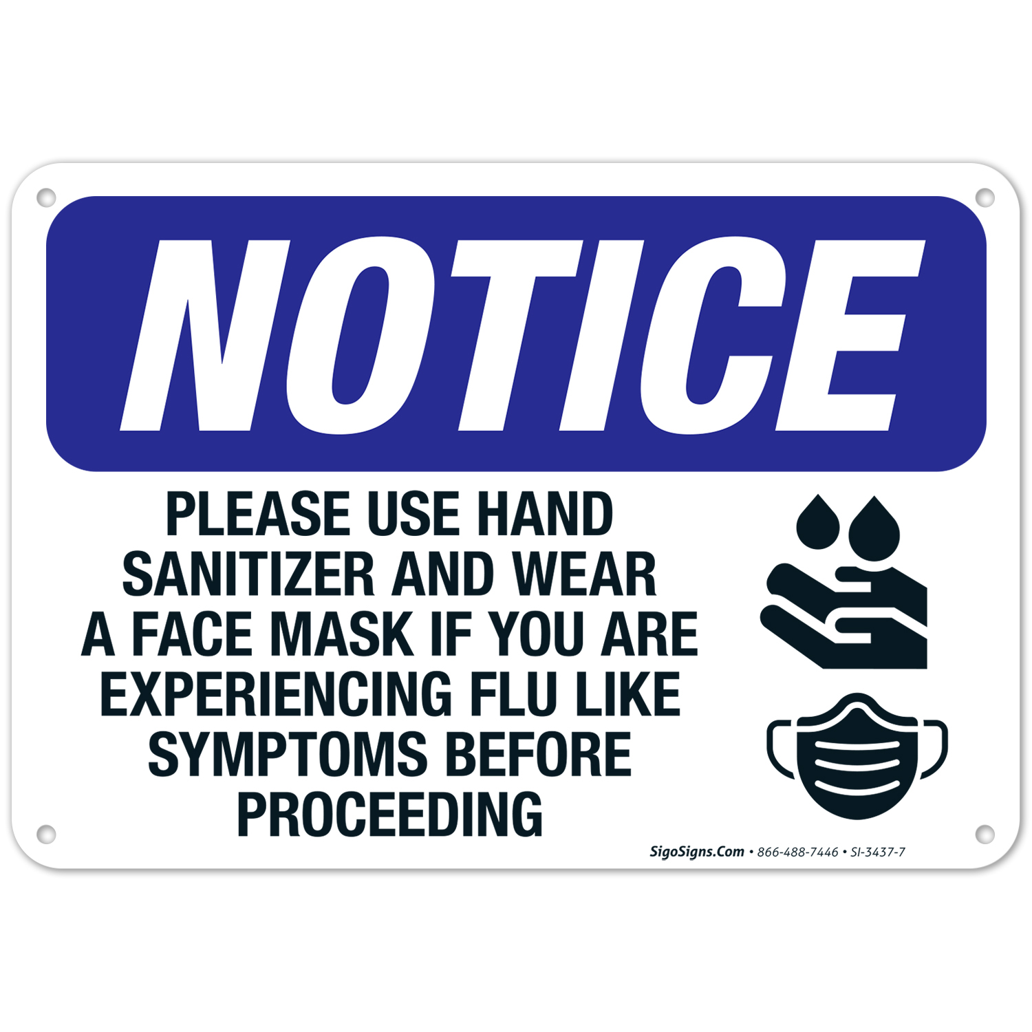 Please Use Hand Sanitizer And Wear A Face Mask Sign, OSHA Sign, 10x7 ...