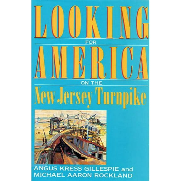 Looking for America on the New Jersey Turnpike (Paperback)