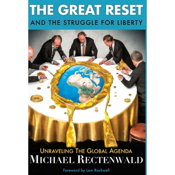 The Great Reset and the Struggle for Liberty (Hardcover)