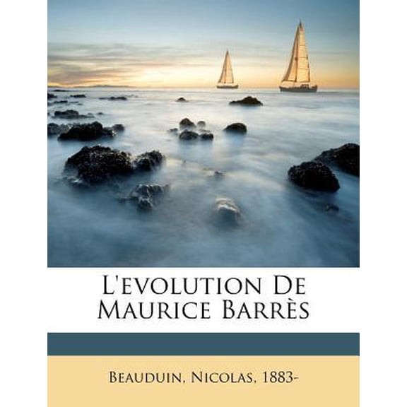 L'Evolution de Maurice Barr�s Paperback