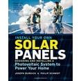 thumbnail image 4 of Install Your Own Solar Panels, Philip Schmidt, Joseph Burdick Paperback, 4 of 4