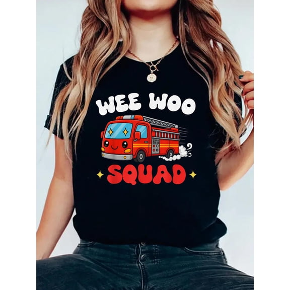 Funny Wee Woo Squad Firefighter Fire Truck Fireman T-Shirt Women's Graphic Tee Casual Tops