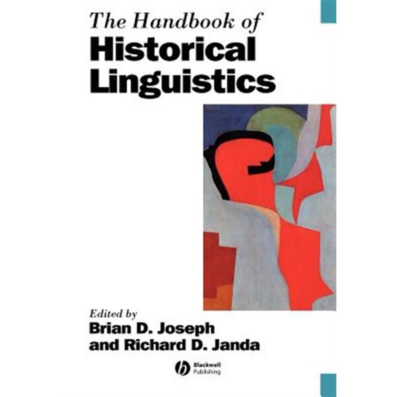 Pre-Owned The Handbook of Historical Linguistics (Blackwell Handbooks in Linguistics): 35 Paperback - USED