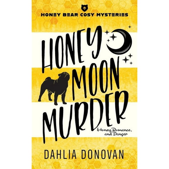 Honey Bear Cosy Mysteries Honey Moon Murder, Book 3, (Paperback)