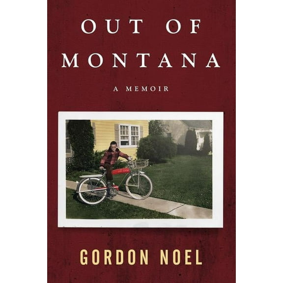 Out of Montana: A Memoir (Paperback)