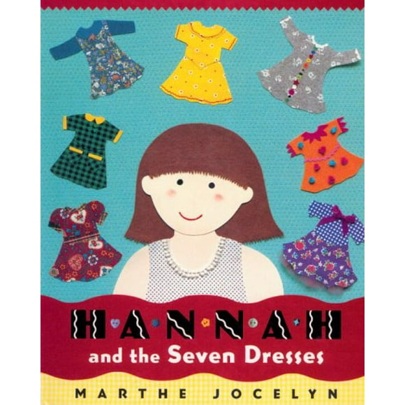 Hannah and the Seven Dresses 9780887767494 Used / Pre-owned