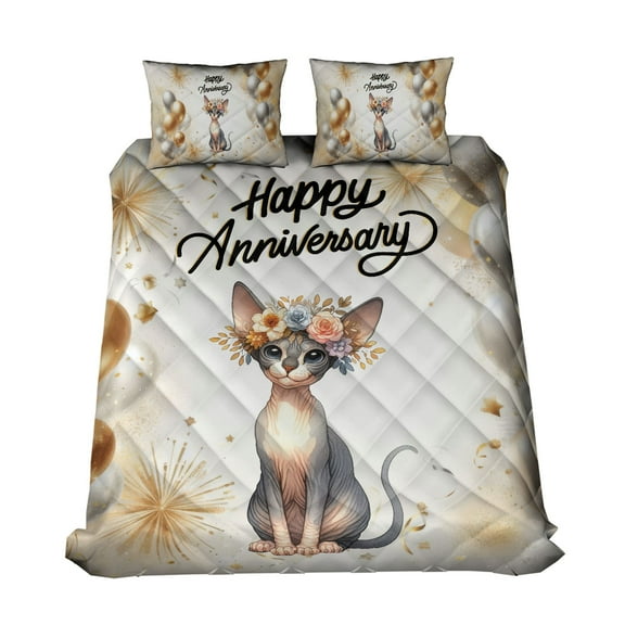 Happy Anniversary Sphynx Celebrates Wedding Love Family Party Quilt Bedding Set Cat Lover Kitten Owner Gifts Idea 1 Blanket Bed Cover 2 Pillowcases - 01015
