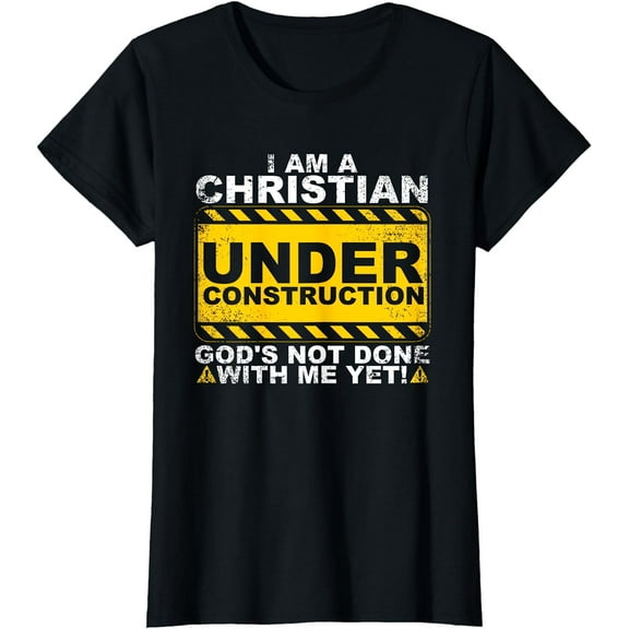 Funny Christian Under Construction Gift Catholic Men Women T-Shirt