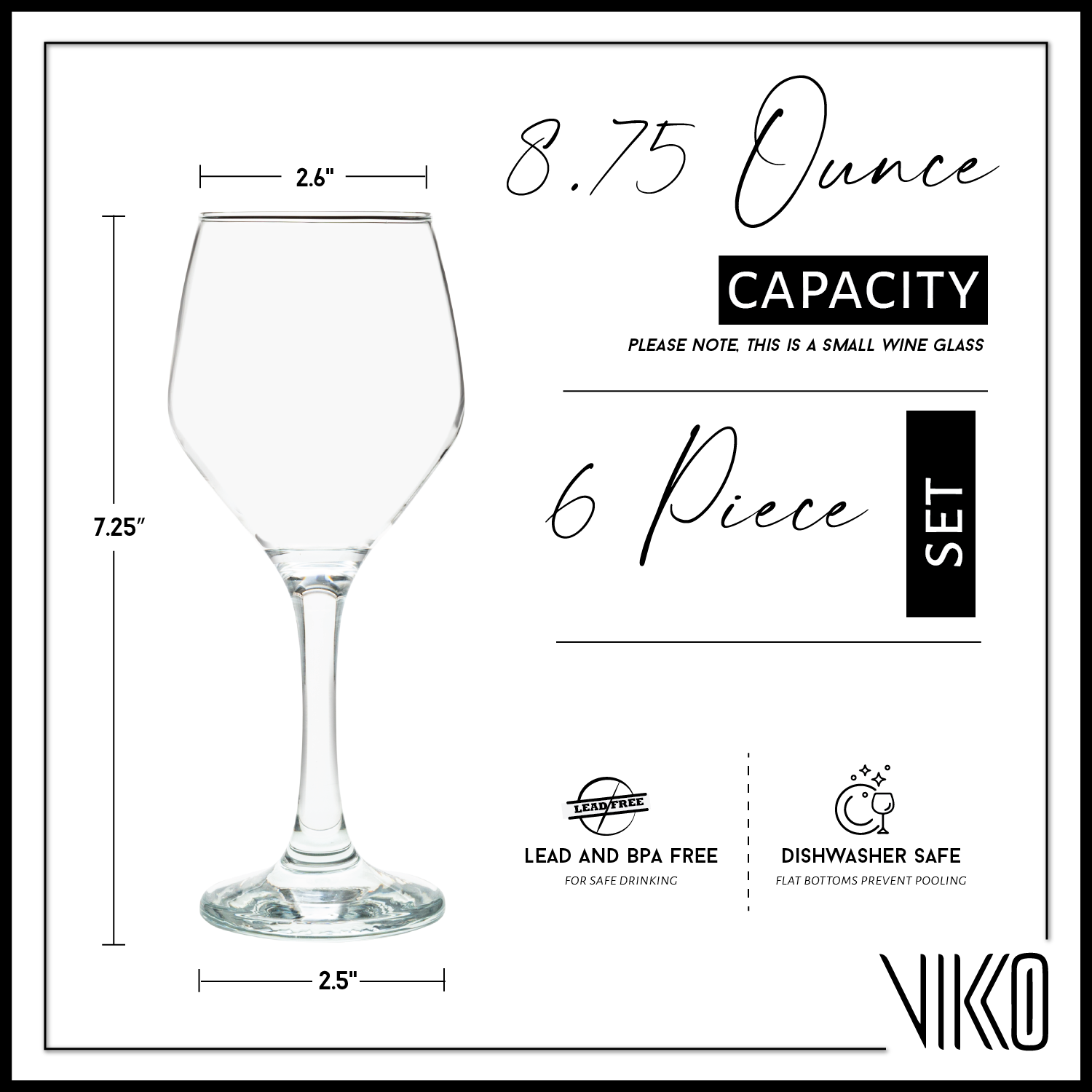 Vikko Small Wine Glasses, 8.75 Ounce | Perfect for Parties, Weddings, and Everyday  Thick and Durable Construction  Set of 6 Dishwasher Safe Wine Glasses