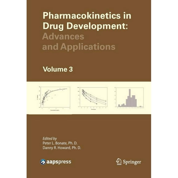 Pharmacokinetics in Drug Development, Volume 3: Advances and Applications, (Paperback)