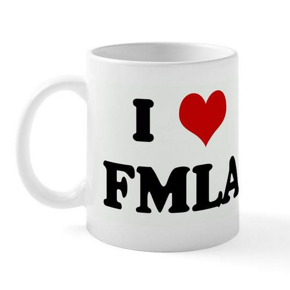 CafePress - I Love FMLA Mug - 11 oz Ceramic Mug - Novelty Coffee Tea Cup