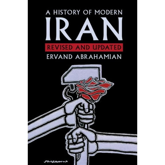 A History of Modern Iran, (Paperback)