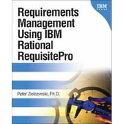 IBM Press: Requirements Management Using IBM Rational Requisitepro (Paperback)