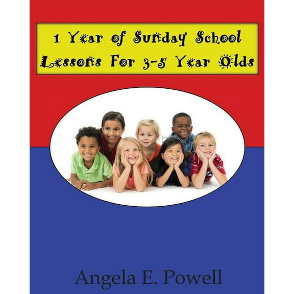 1 Year of Sunday School Lessons For 3-5 Year Olds, (Paperback)